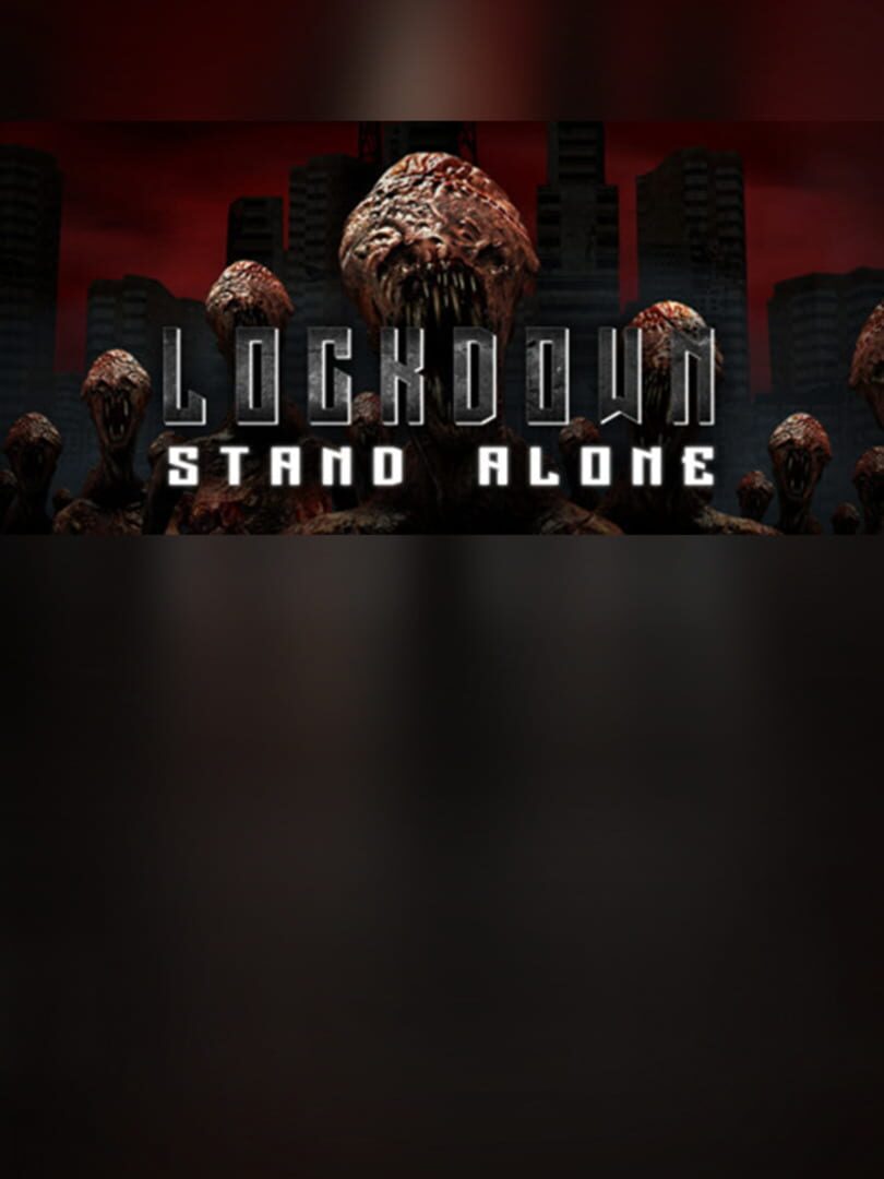 Lockdown: Stand Alone
