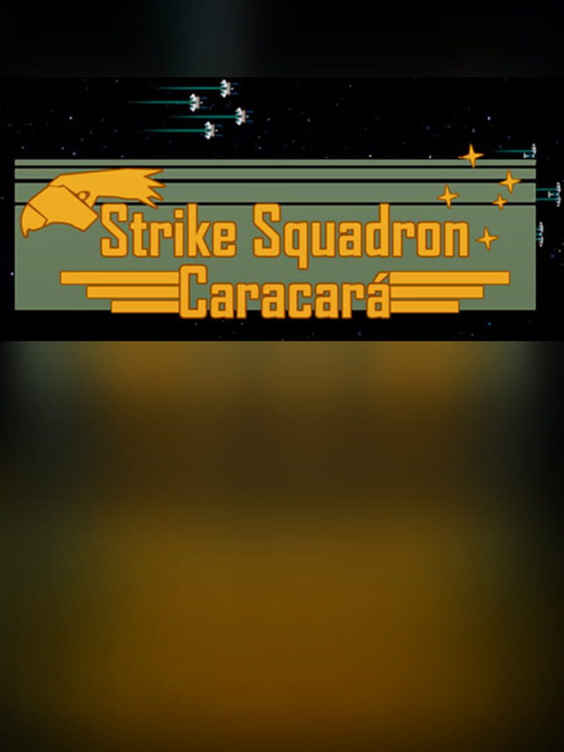 Strike Squadron: Caracará