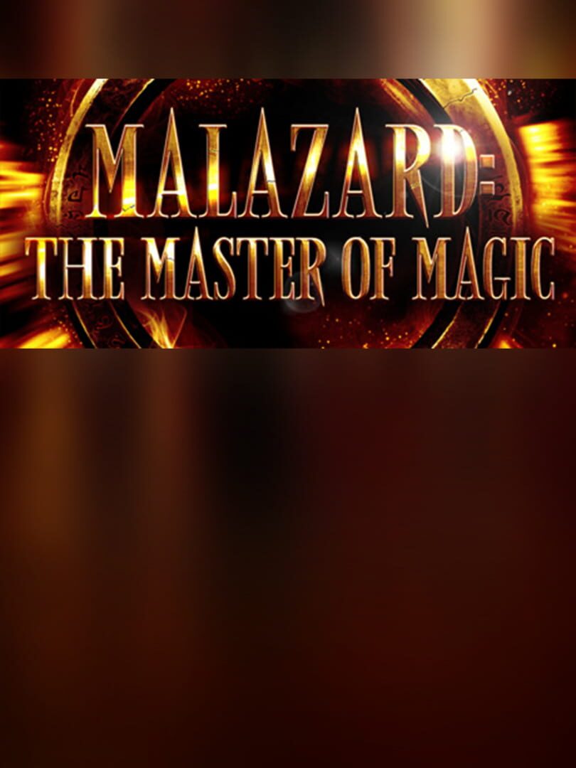 Malazard: The Master of Magic