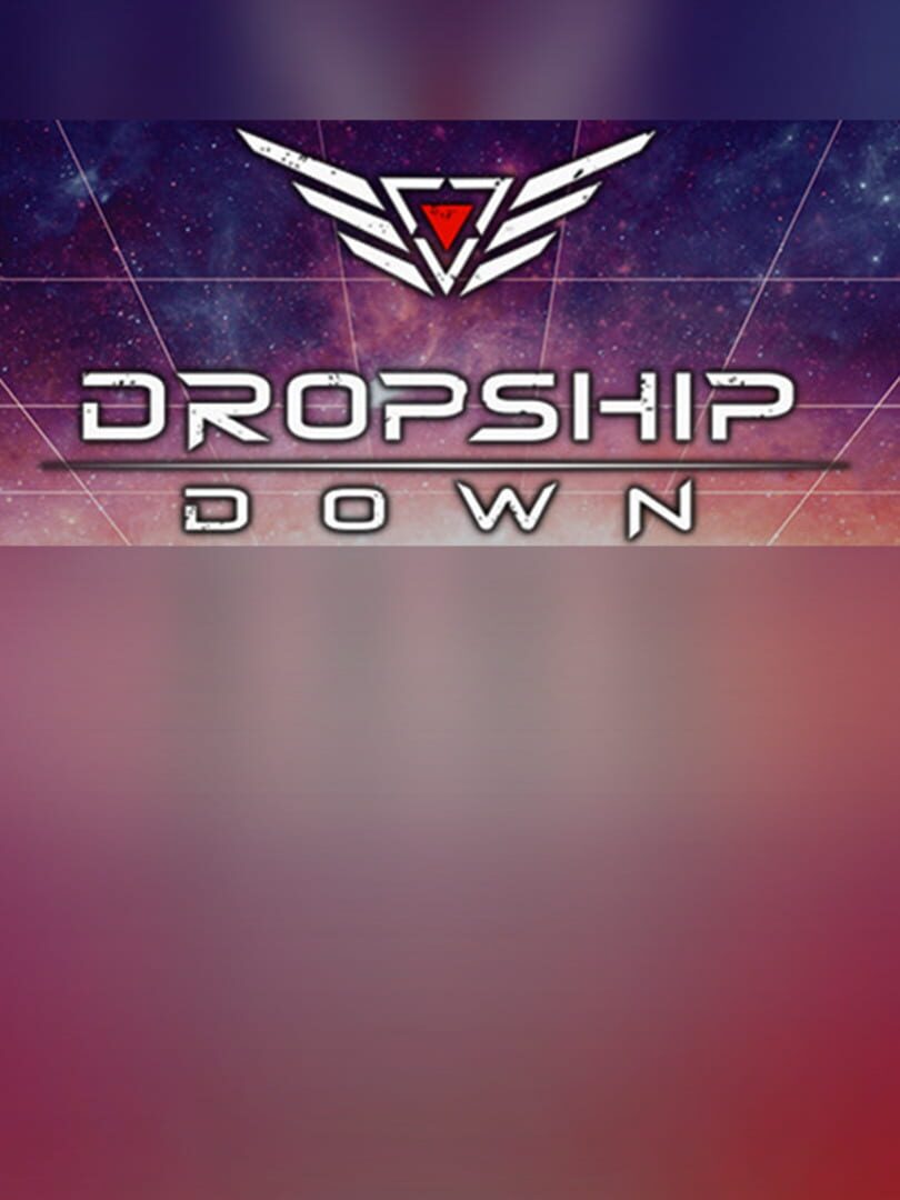 Dropship Down