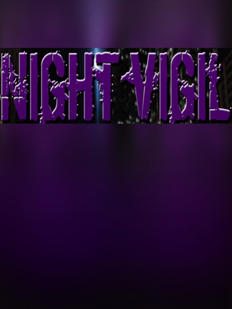 Night Vigil