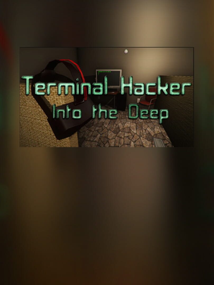 Terminal Hacker - Into the Deep