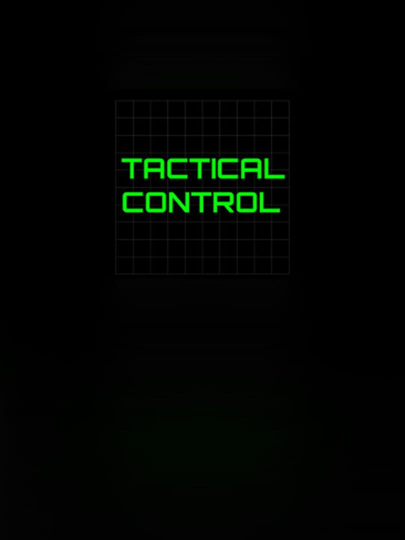 Tactical Control