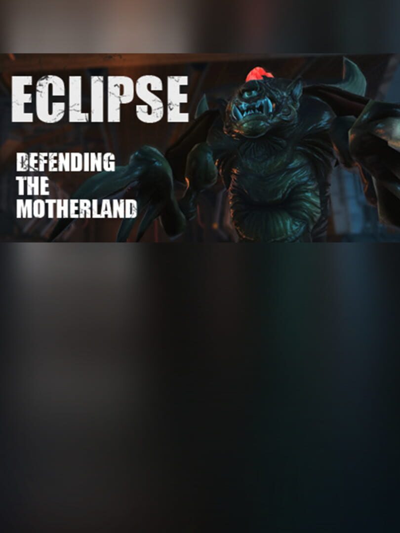 Eclipse: Defending the motherland