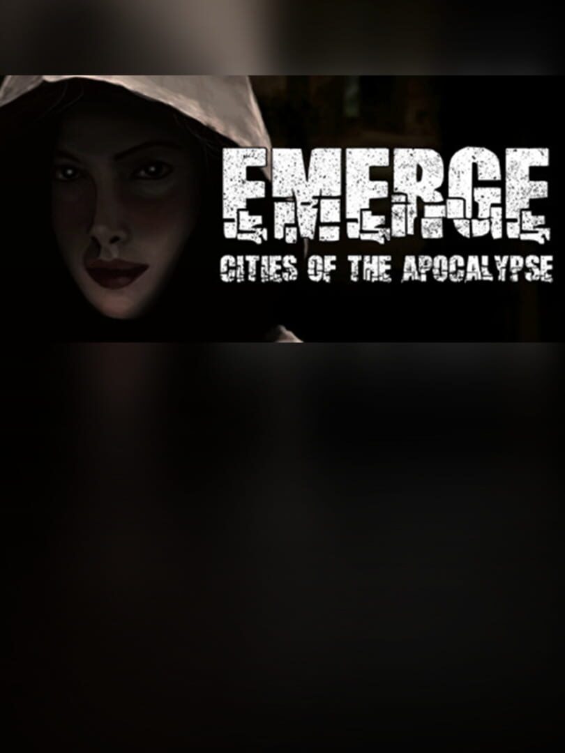 Emerge: Cities of the Apocalypse