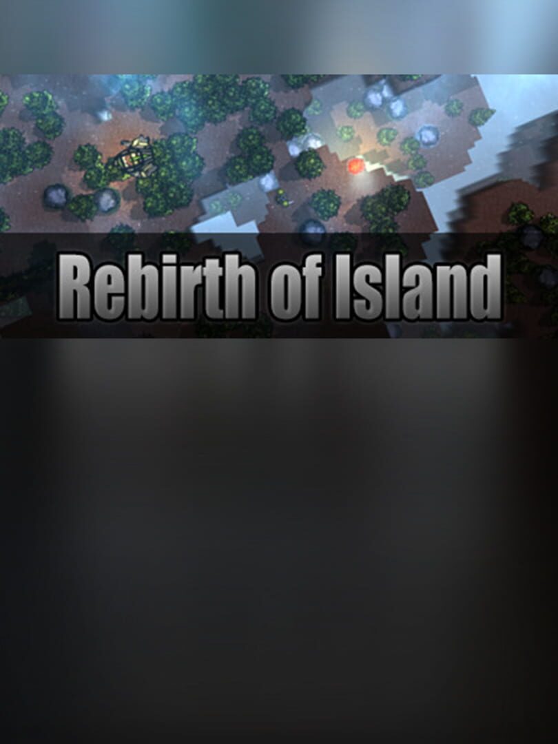 Rebirth of Island