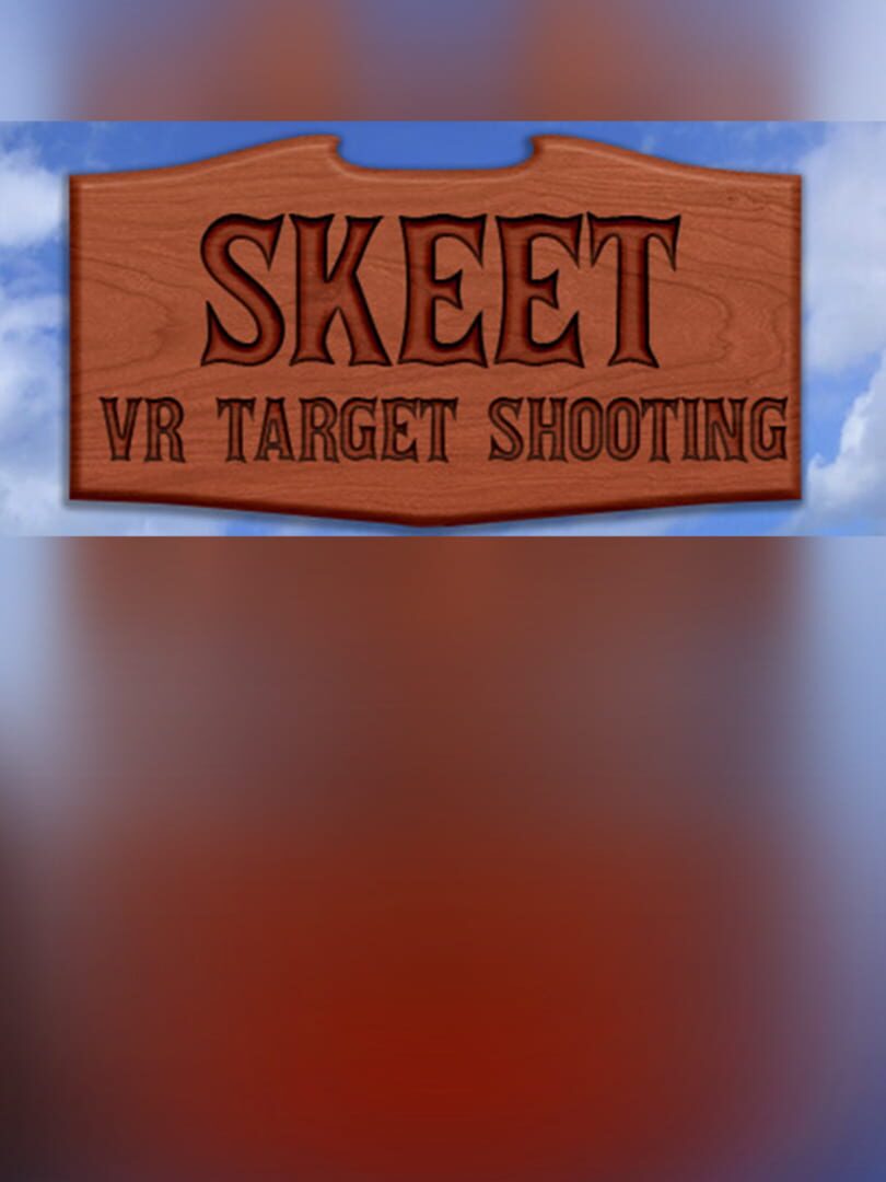 Skeet: VR Target Shooting