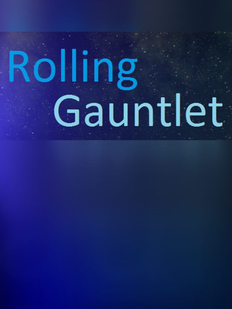 Rolling Gauntlet