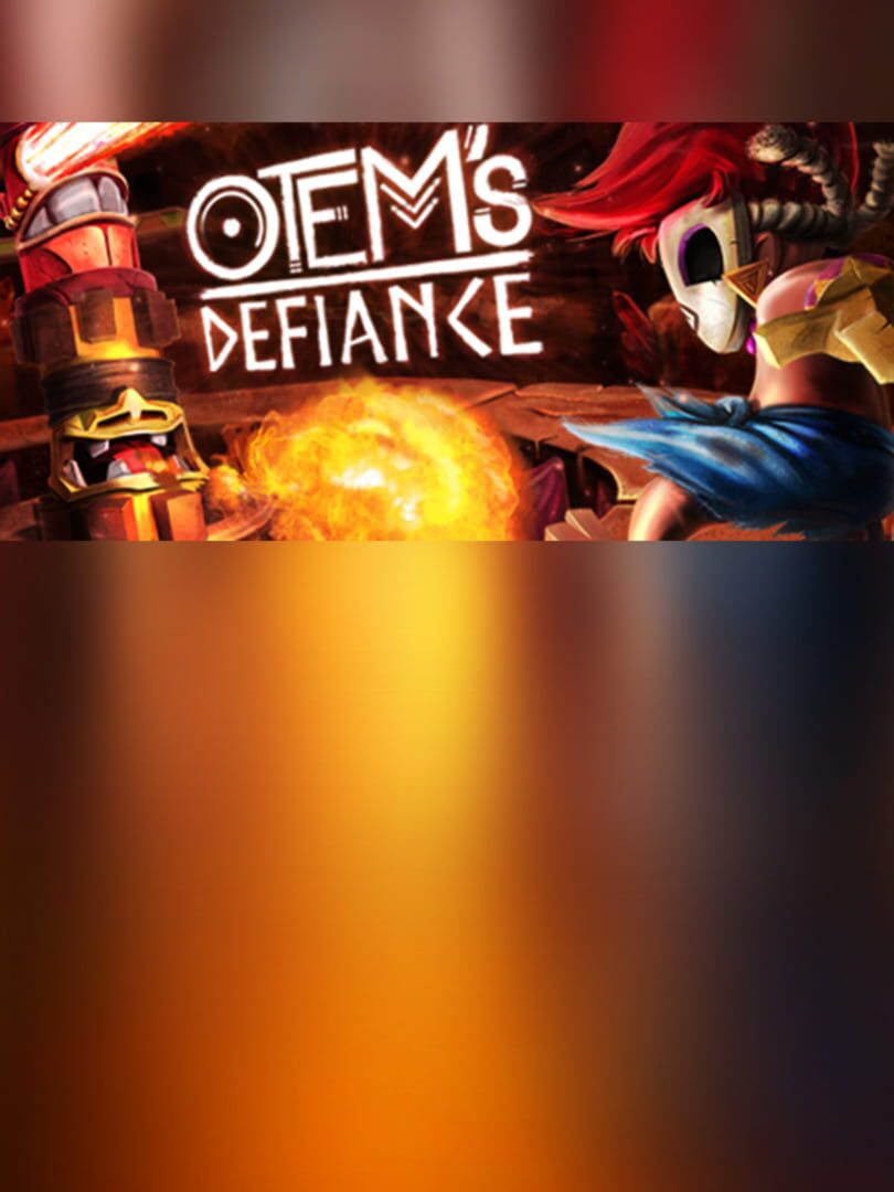 Otem's Defiance
