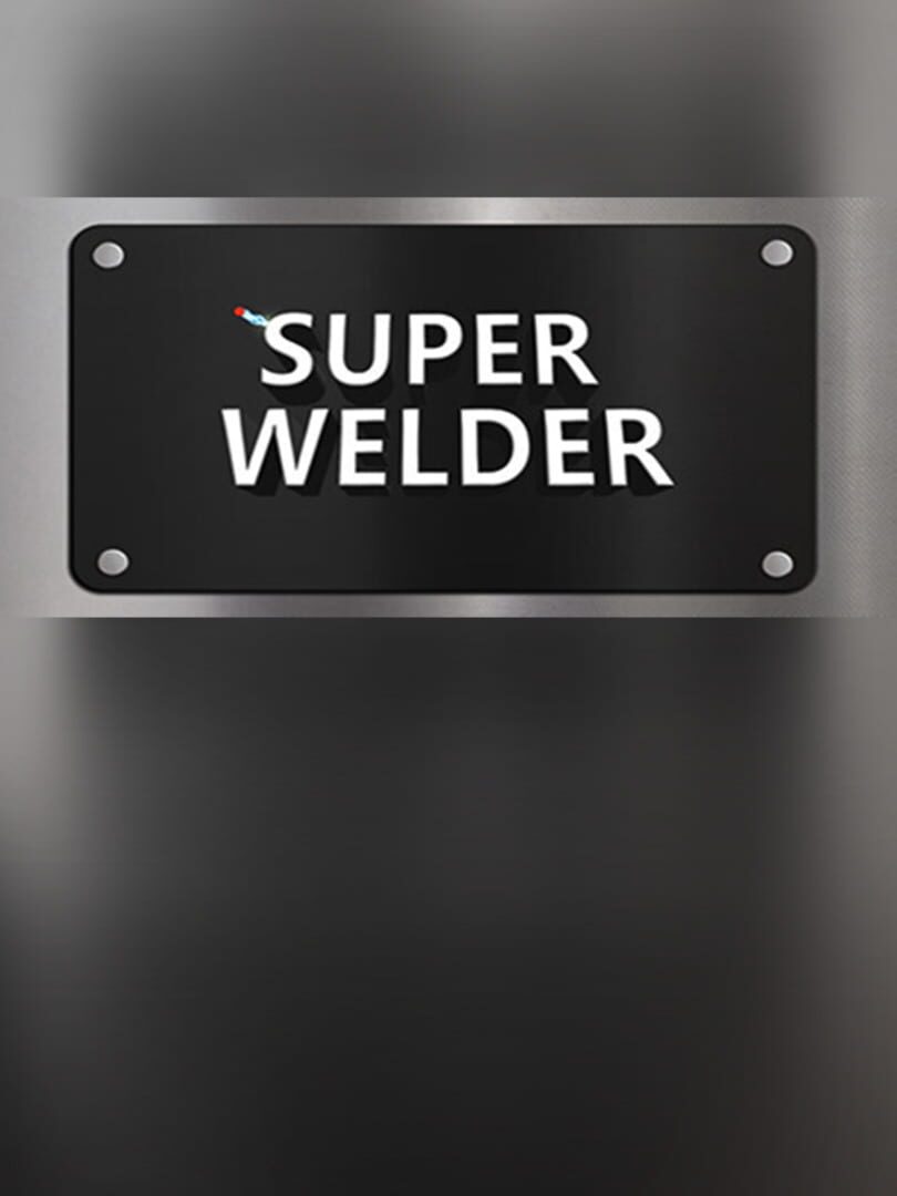Super Welder