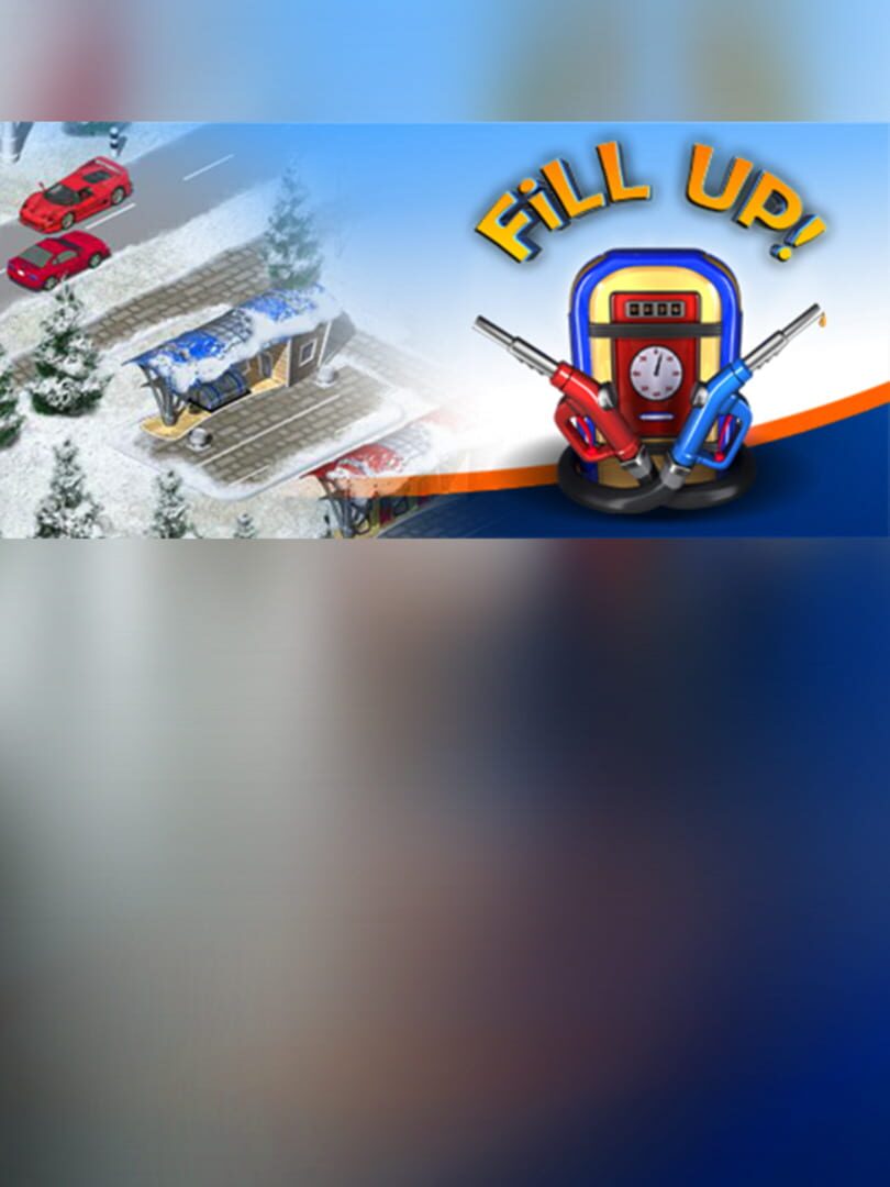 Fill Up!