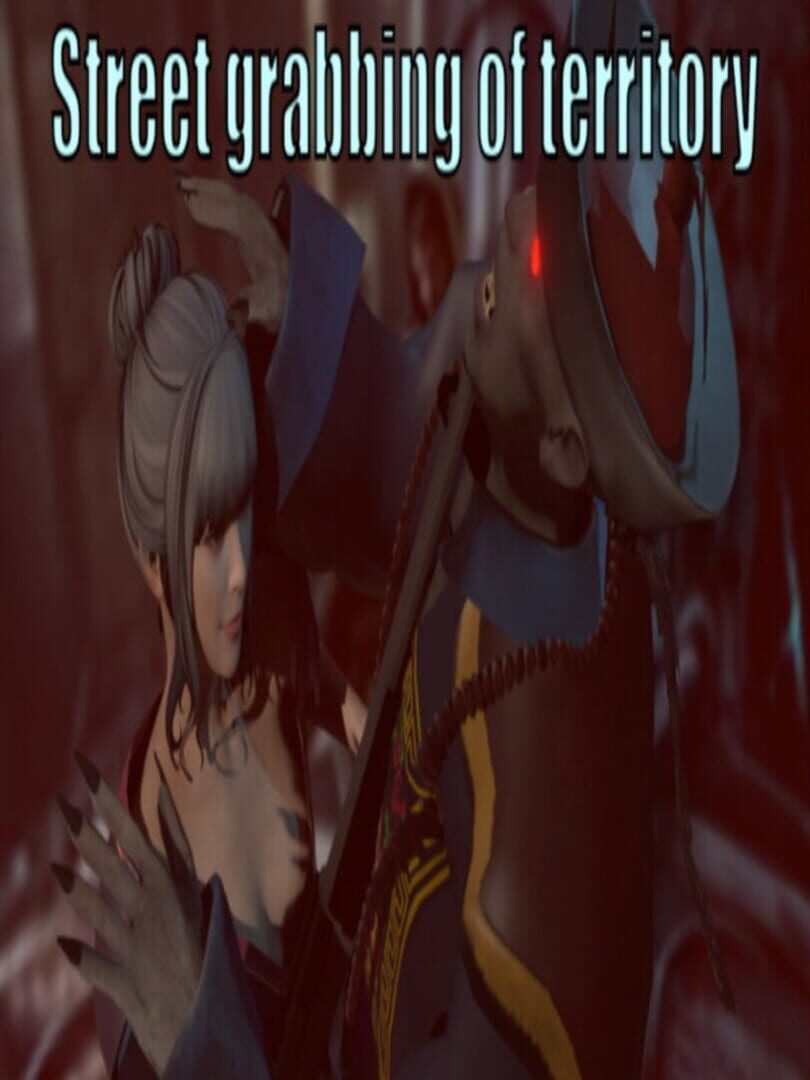 Street Grabbing of Territory