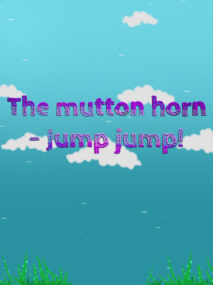 The Mutton Horn: Jump Jump!