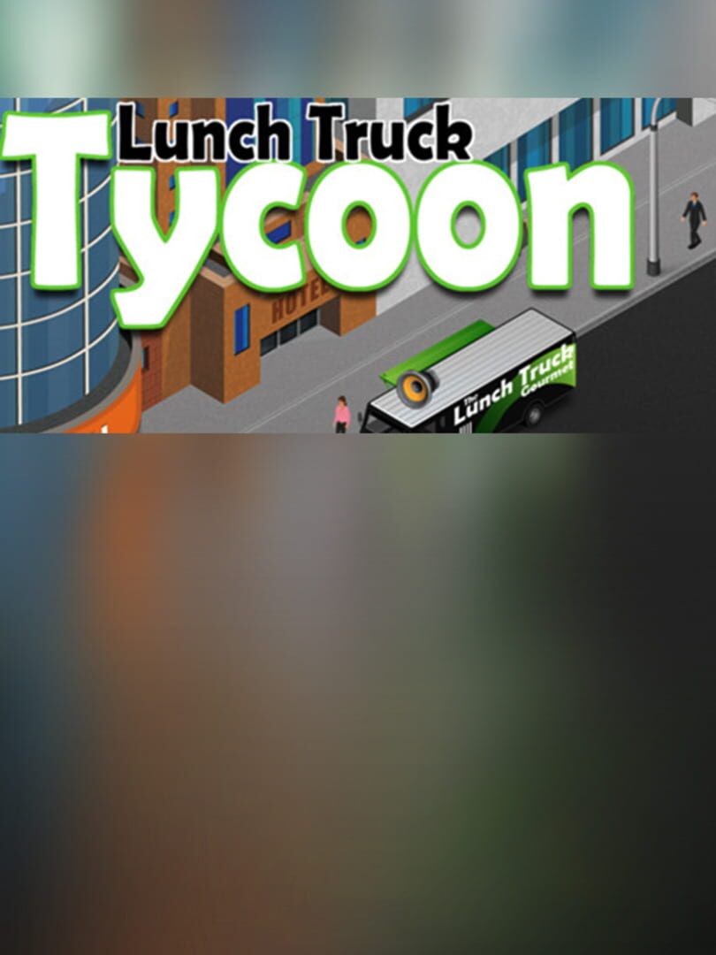 Lunch Truck Tycoon