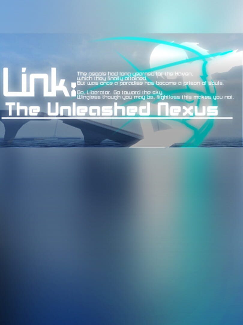Link: The Unleashed Nexus