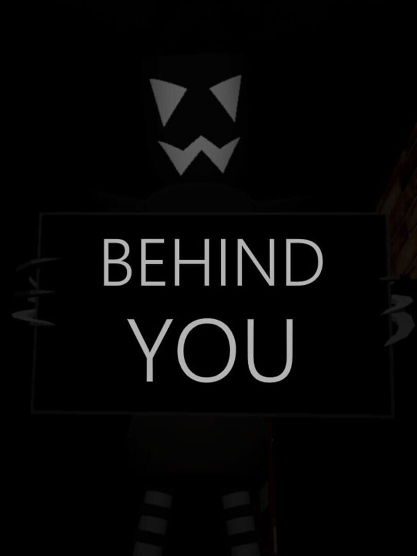 Jeu : Behind You