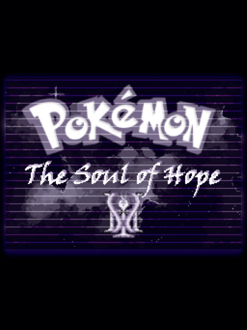 Pokémon The Soul of Hope