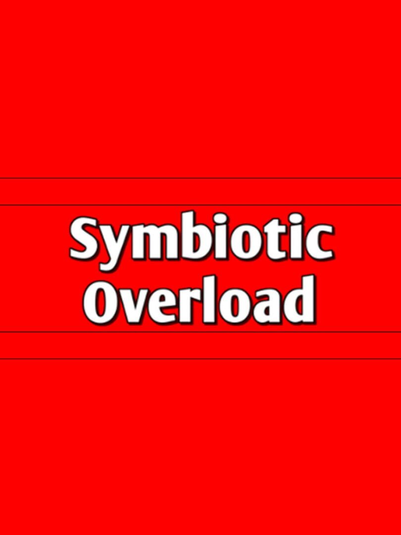 Symbiotic Overload