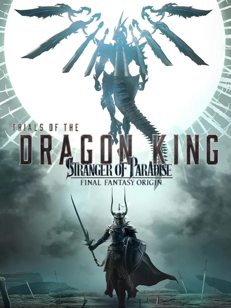 Stranger of Paradise: Final Fantasy Origin - Trials of the Dragon King