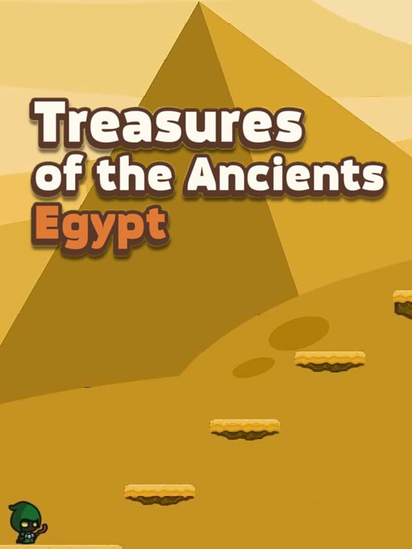 Treasures of the Ancients: Egypt