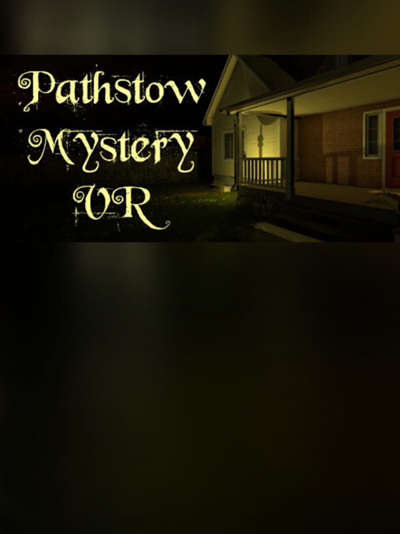 Pathstow Mystery VR