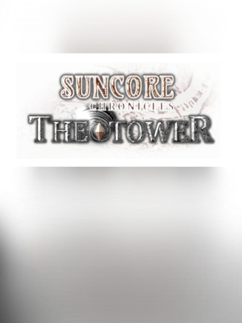 Suncore Chronicles: The Tower
