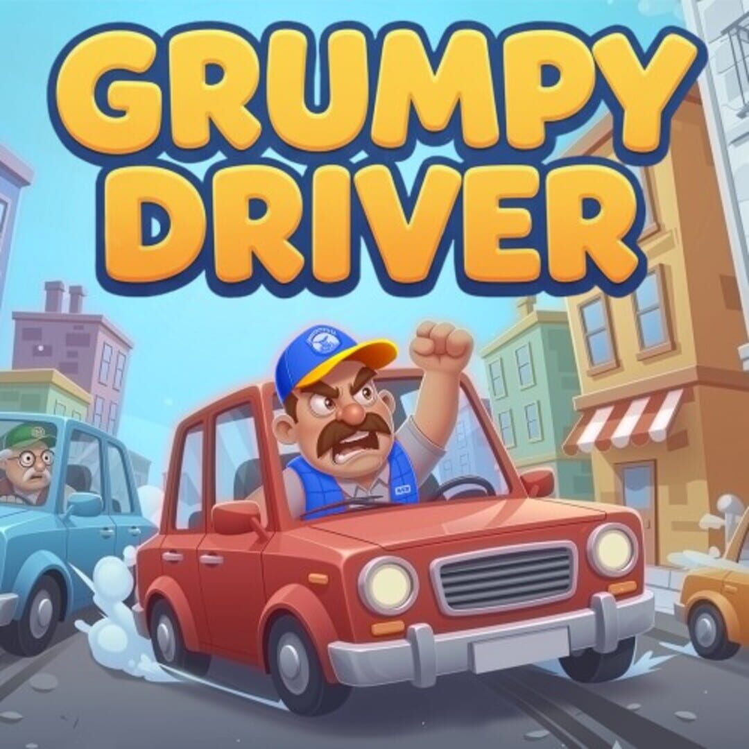 Grumpy Driver