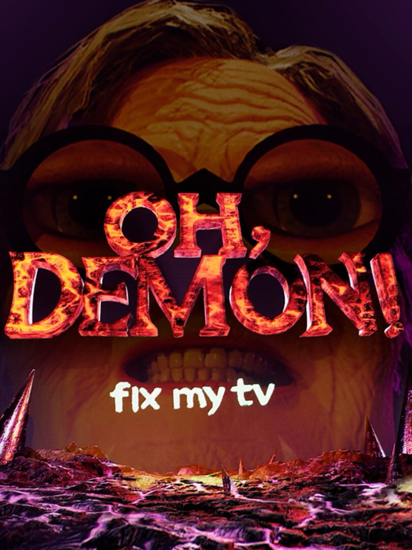 Oh Demon! Fix my TV