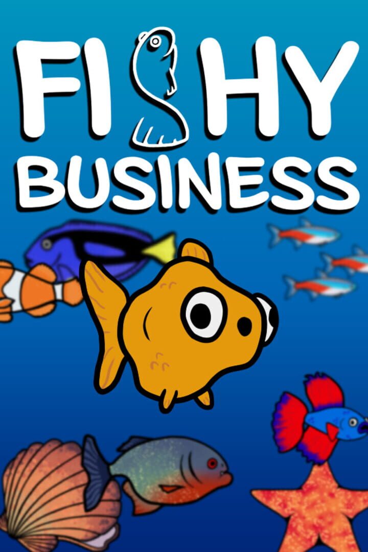 Fishy Business