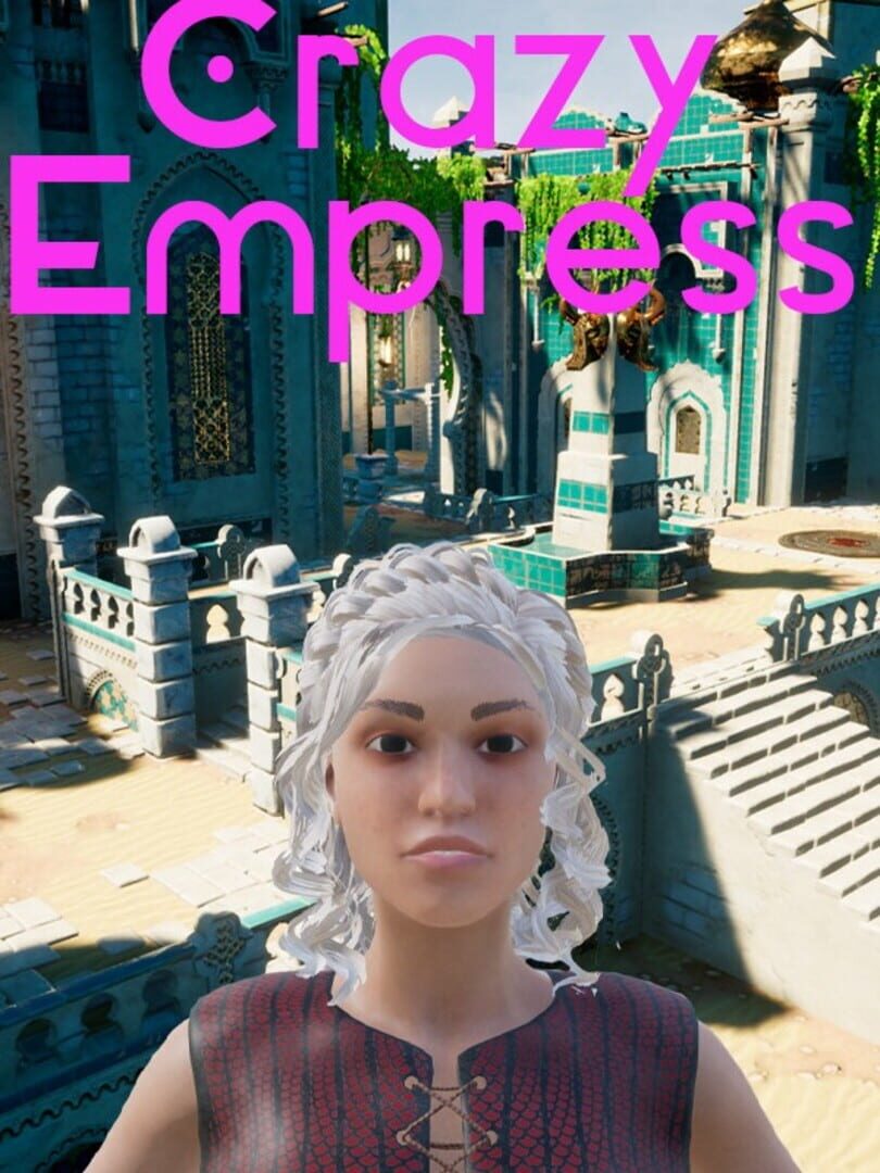 Crazy Empress