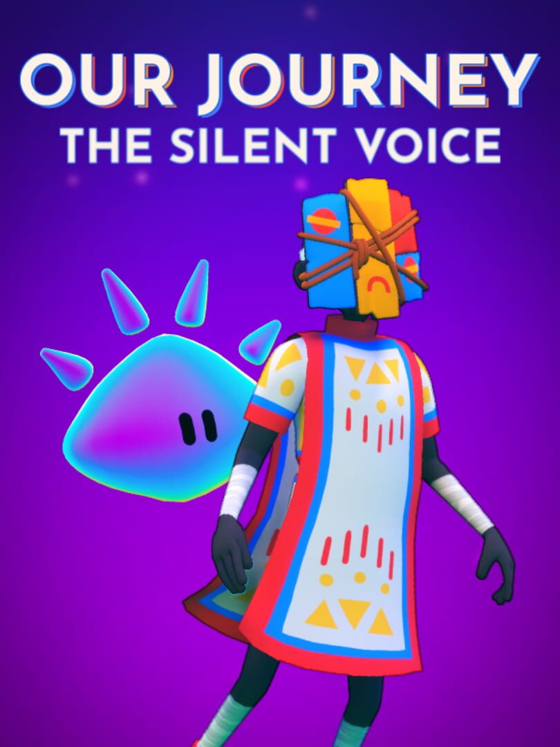 Our Journey: The Silent Voice