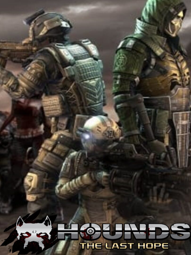 Hounds: The Last Hope