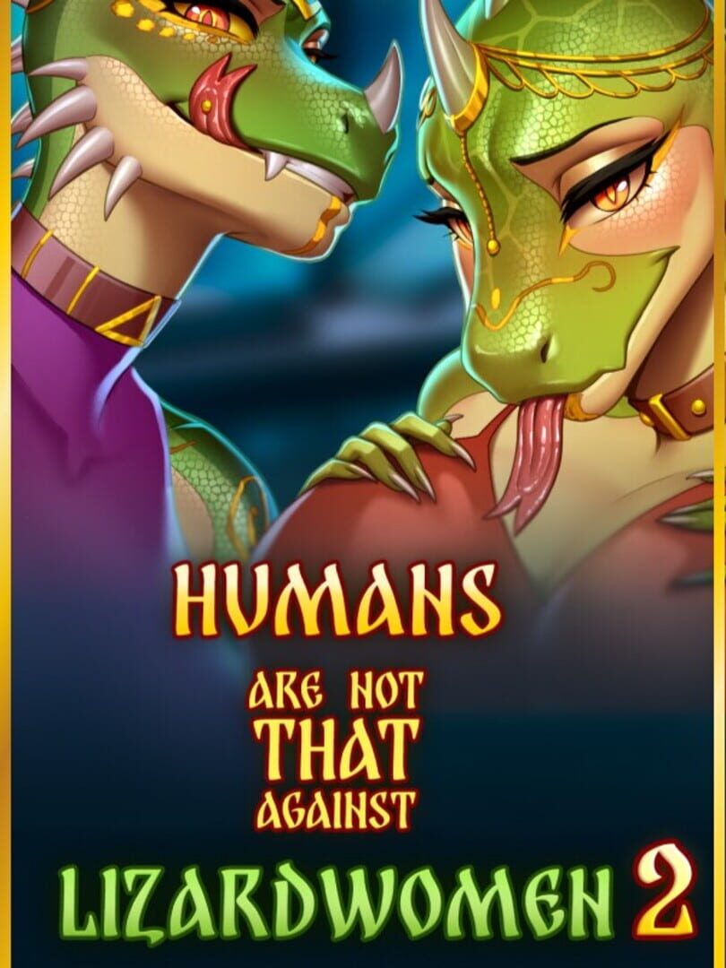 Humans are not that against Lizardwomen 2