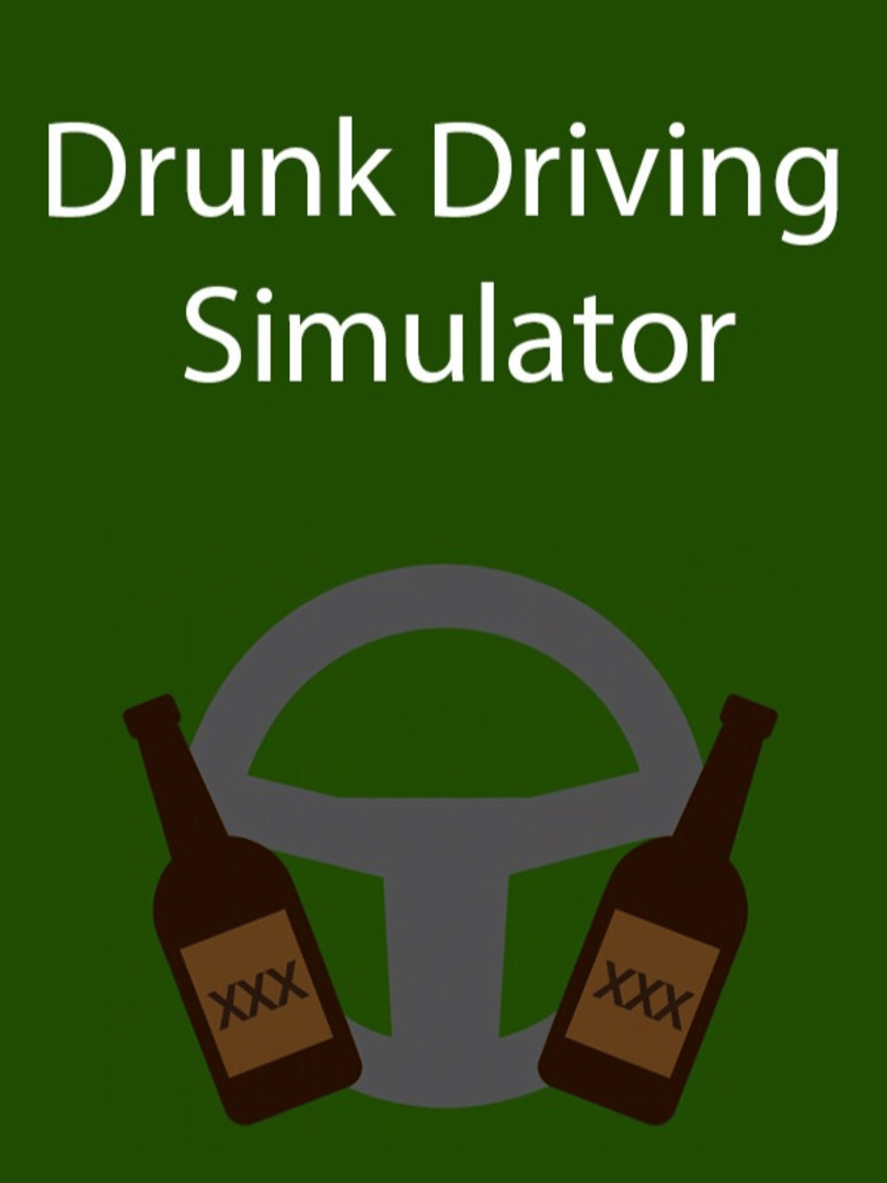 Drunk Driving Simulator Cover