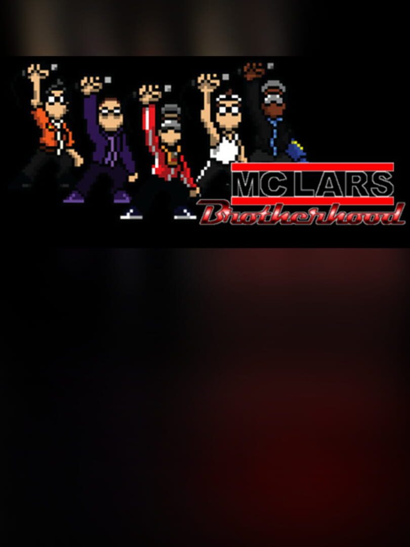 MC Lars 2: Brotherhood
