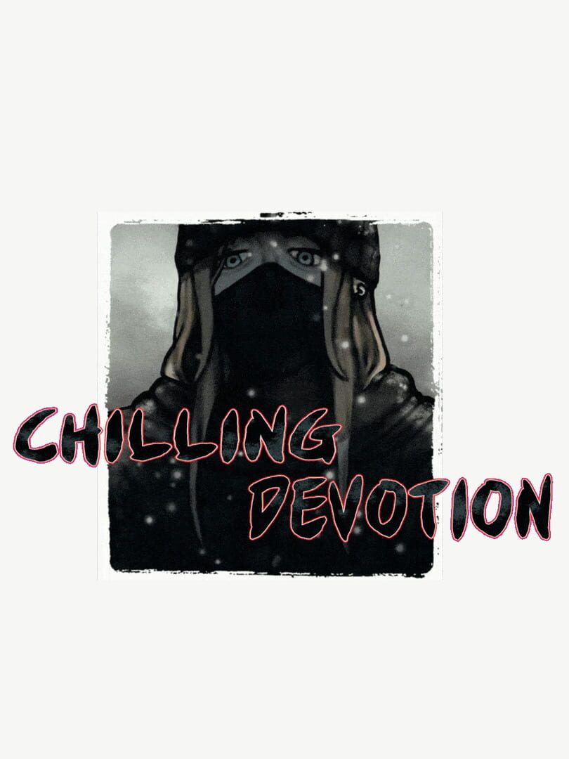 Jeu : Chilling Devotion