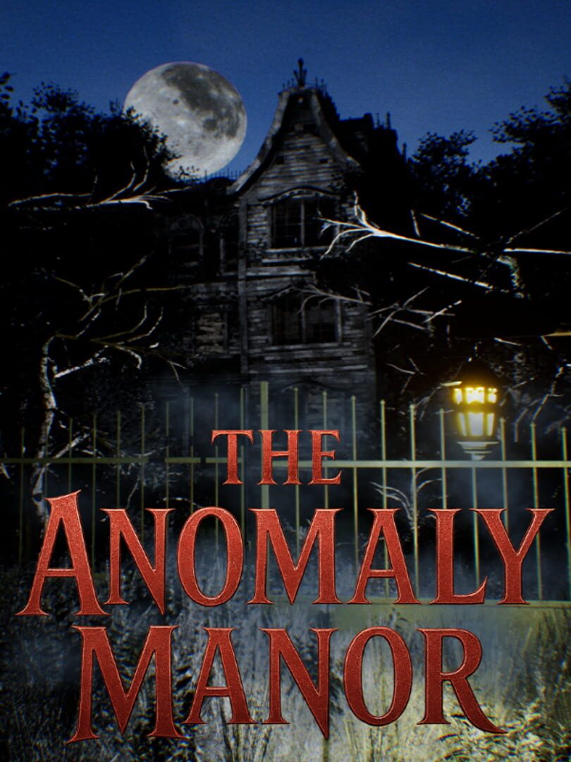 The Anomaly Manor