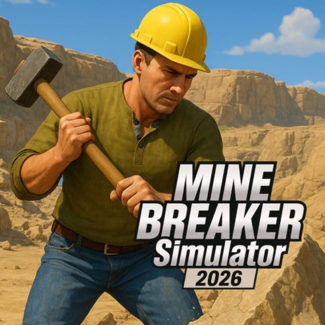 Mine Breaker Simulator 2026