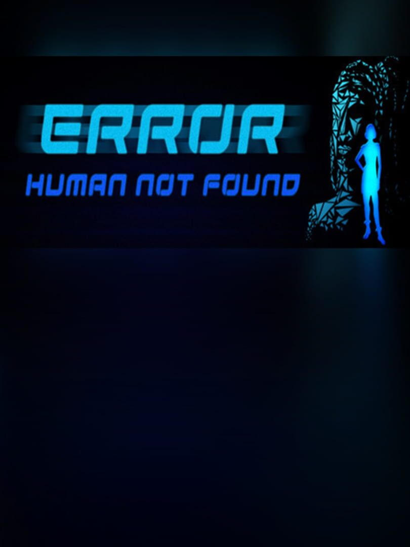 Error: Human Not Found