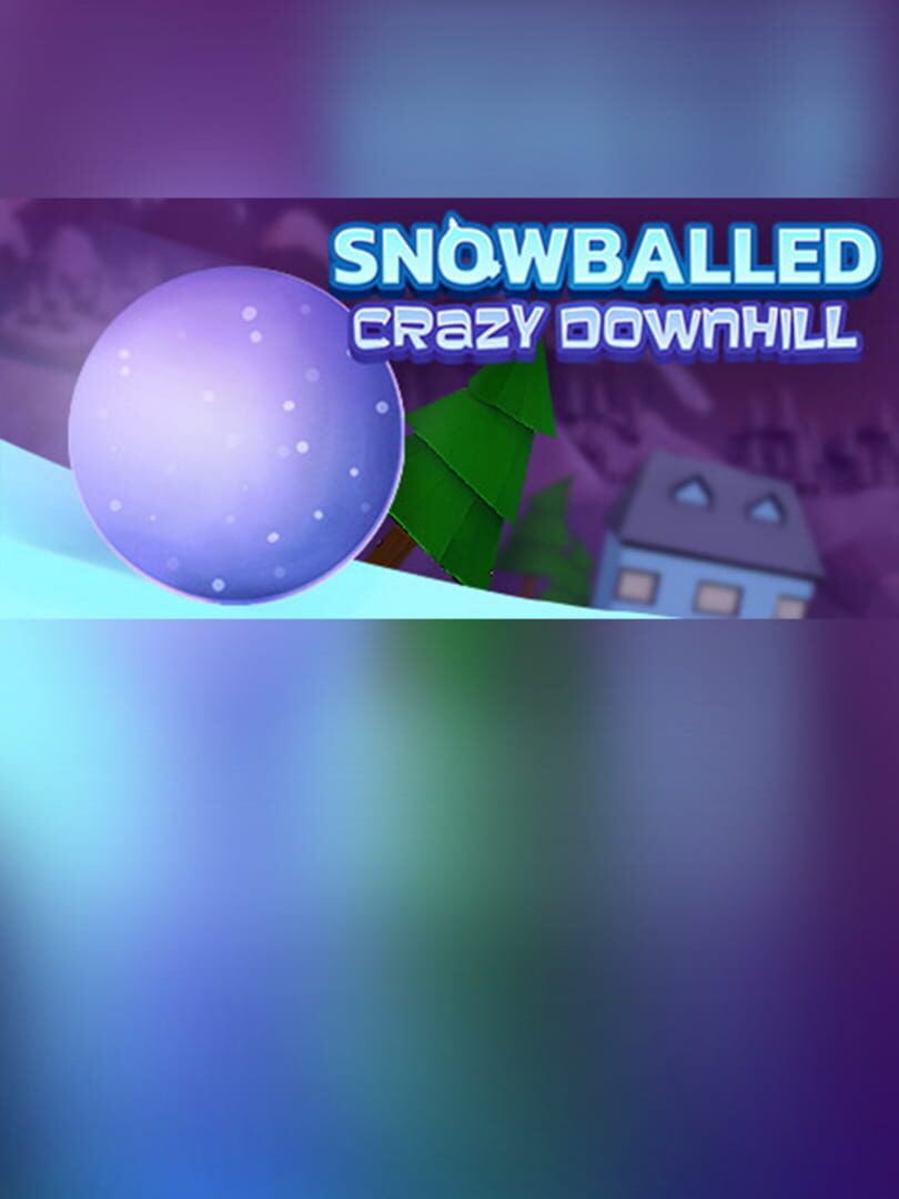 Snowballed: Crazy Downhill