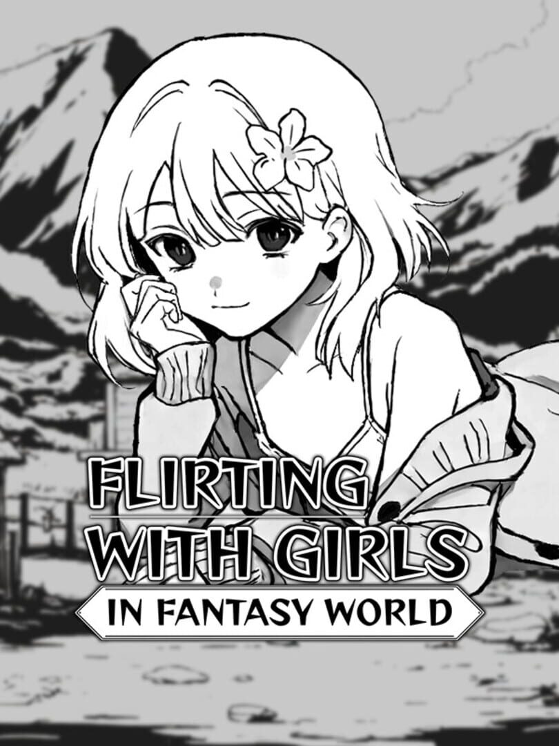 Flirting With Girls in Fantasy World (2026)