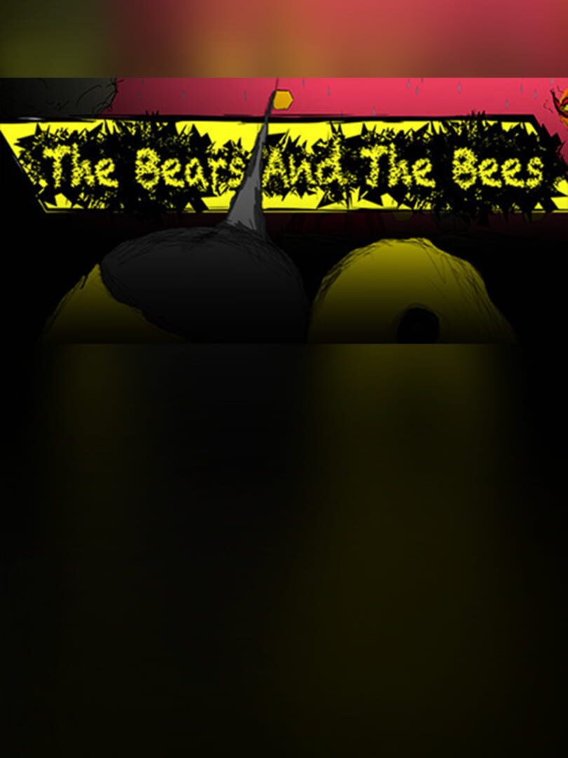 The Bears and The Bees