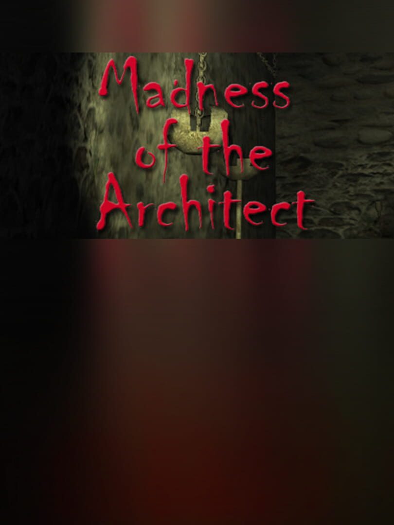 Madness of the Architect