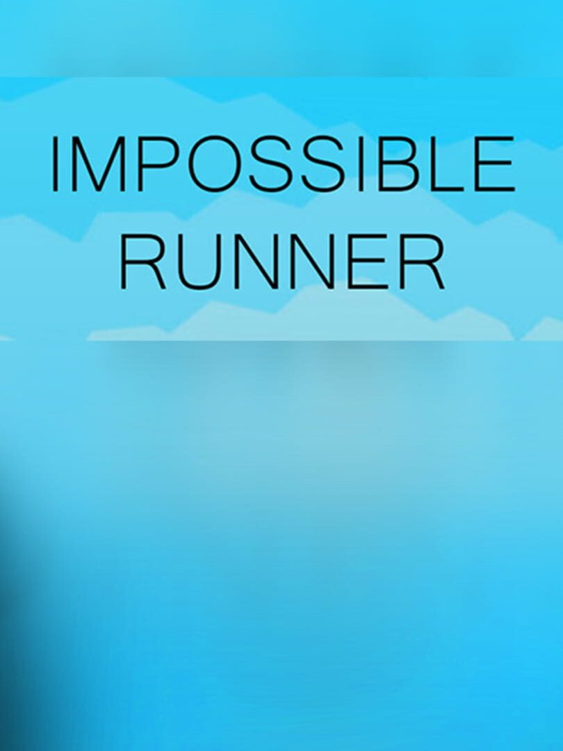 Impossible Runner