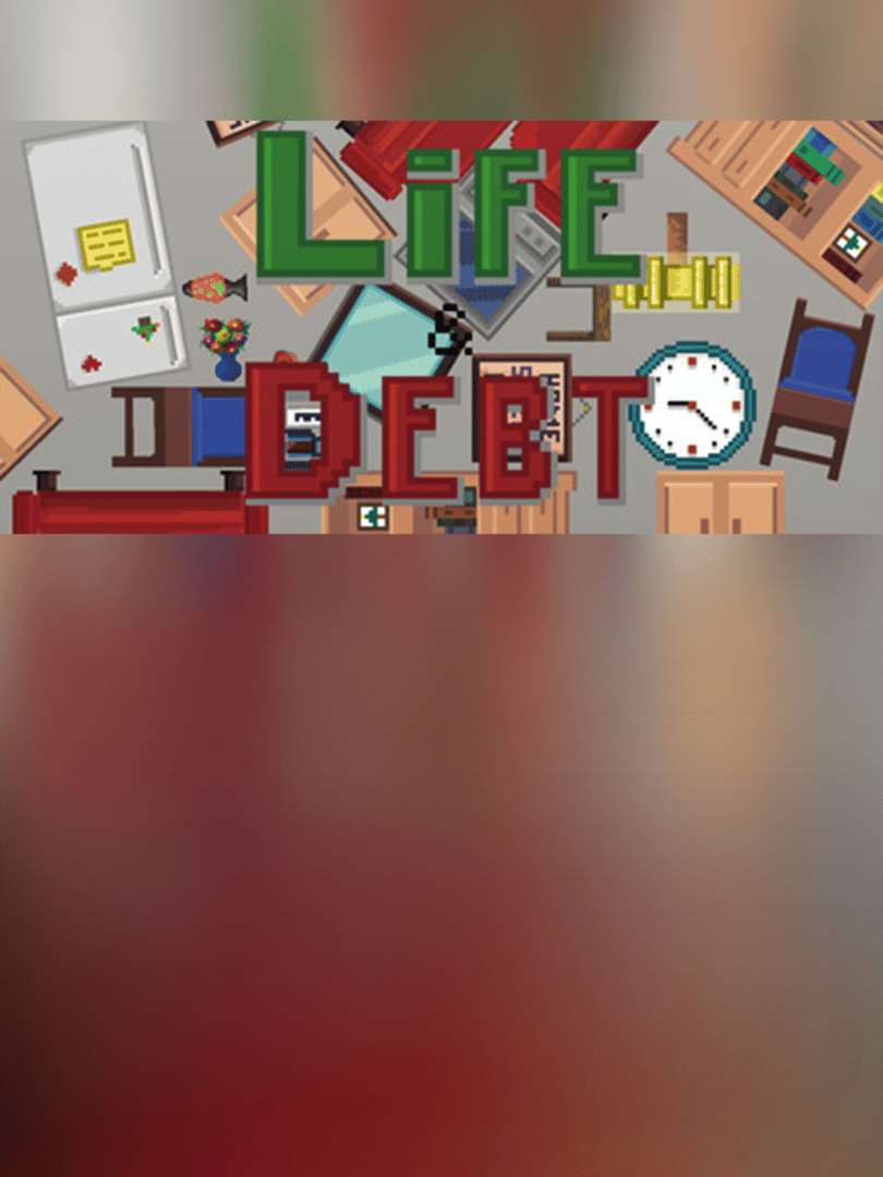Life & Debt: A Real Life Simulator Cover