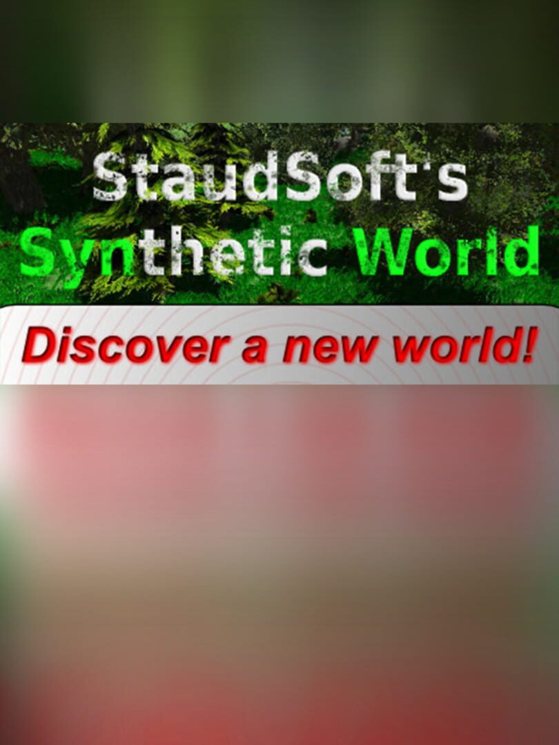 StaudSoft's Synthetic World