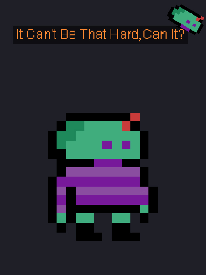 It Can't Be That Hard, Can it? Cover