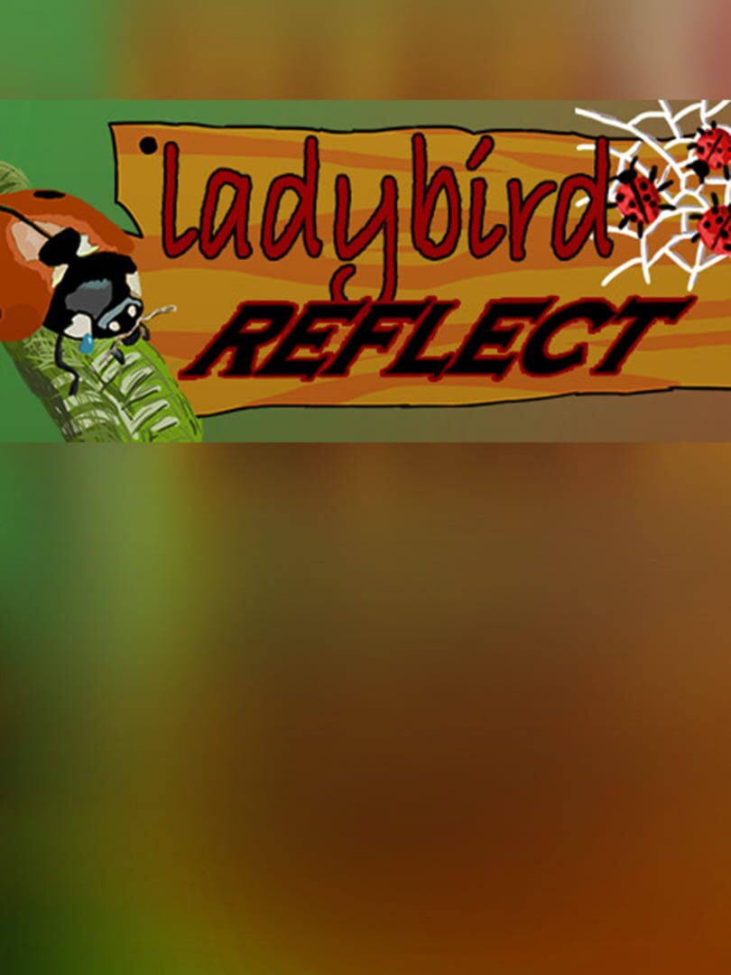 Ladybird Reflect