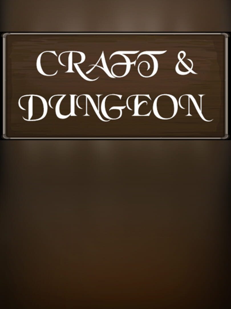 Craft & Dungeon