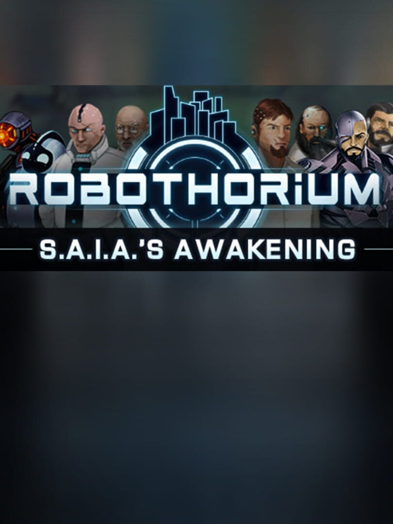 S.A.I.A awaknening: a Robothorium visual novel
